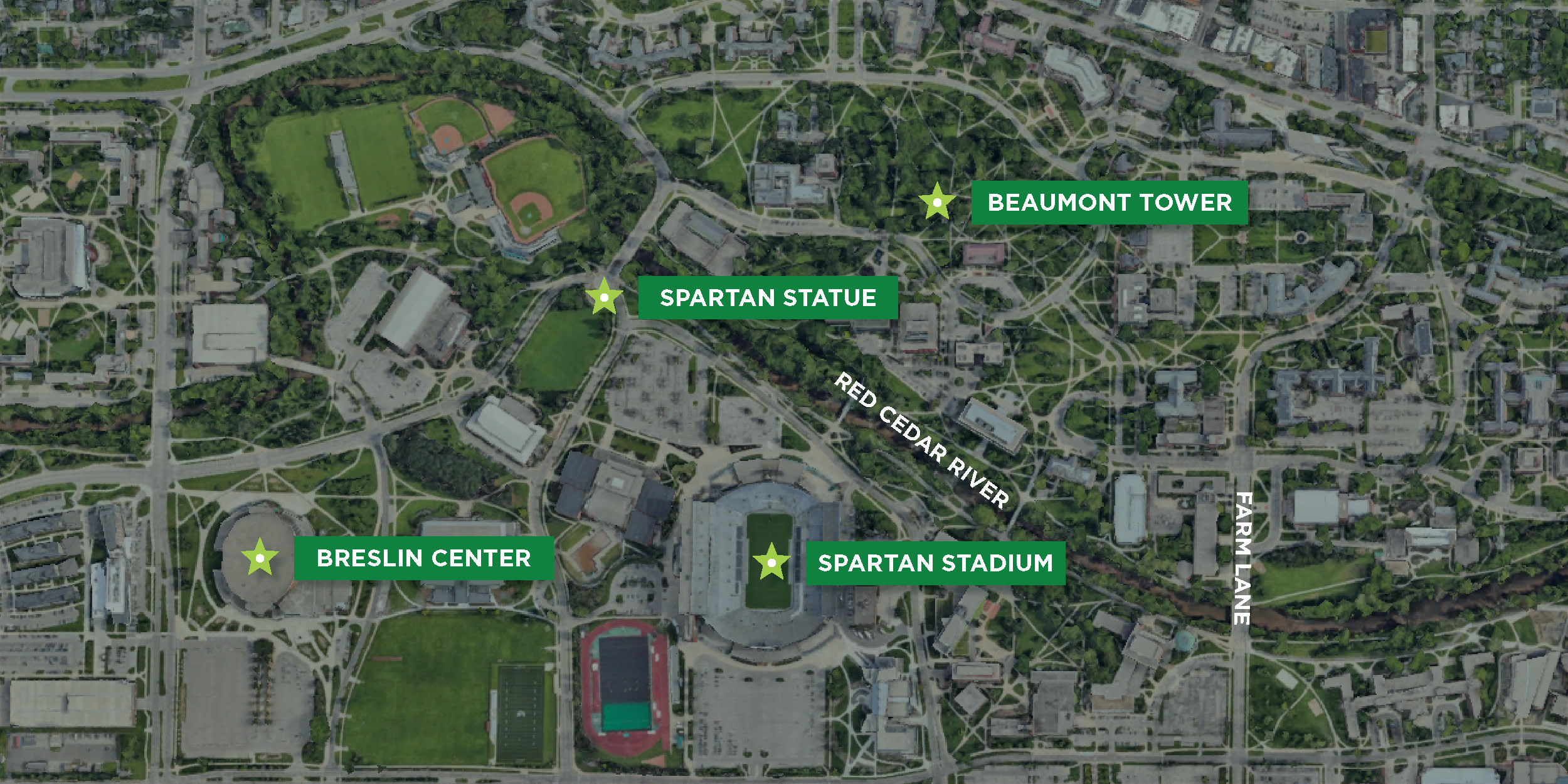 Google Earth image of MSU’s campus. White text indicates Red Cedar River and Farm Lane. Four locations are marked with a green star: Spartan Statue, Spartan Stadium, Beaumont Tower, Breslin Center.